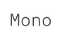 Mono